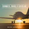 Nick Hoffman - Runways, Wings & Gasoline - Single