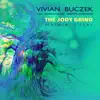 Vivian Buczek - The Jody Grind (feat. Seamus Blake, Mårten Lundgren, Martin Sjöstedt, Jesper Bodilsen & Morten Lund) - Single